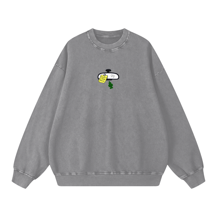Don't Look Back Sweatshirt