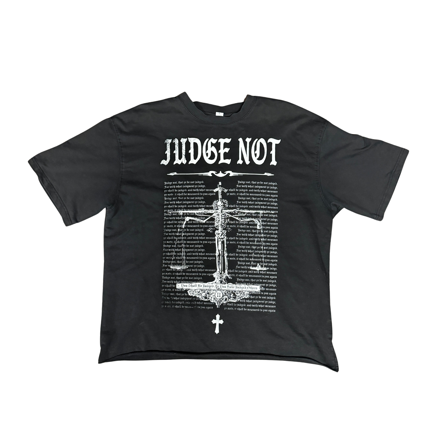 JUDGE NOT T-Shirt