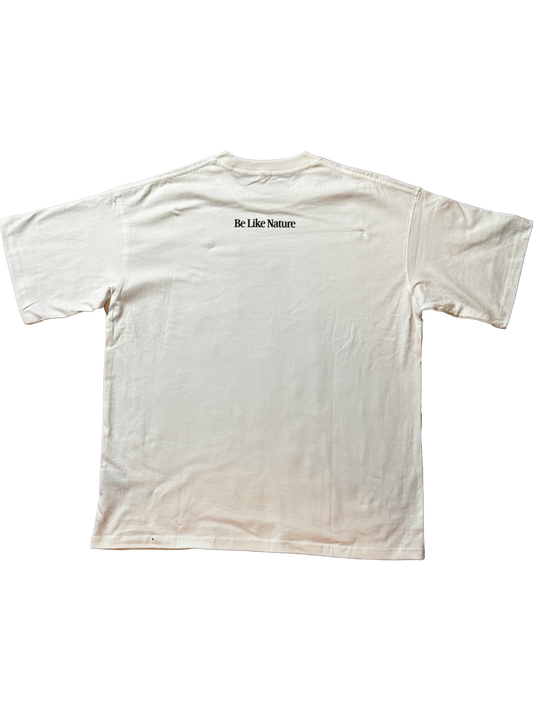 Be Like Nature T-Shirt