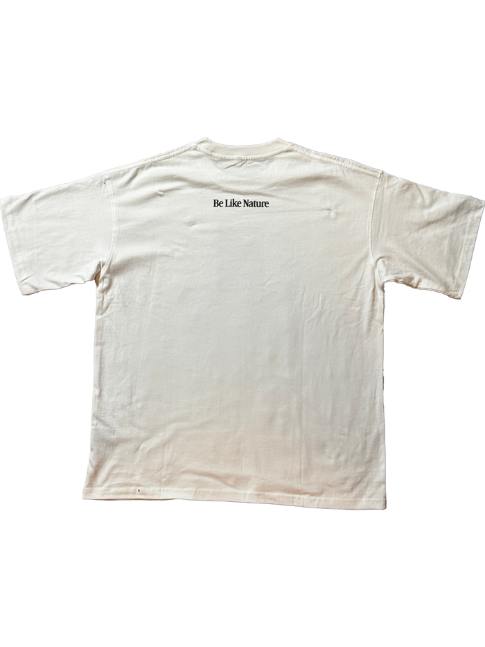 Be Like Nature T-Shirt