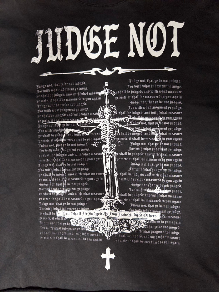 JUDGE NOT T-Shirt