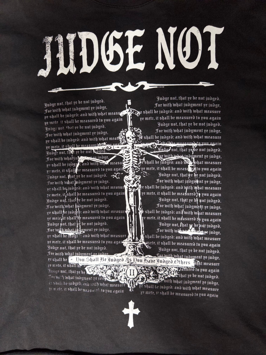 Judge Not T-Shirt